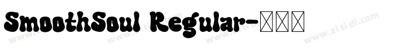 SmoothSoul Regular字体转换